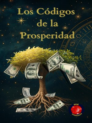 cover image of Los Códigos de la Prosperidad